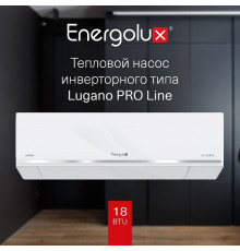 Тепловой насос инверторного типа Energolux Lugano PRO Line SAS18DL2-AI / SAU18DL2-AI